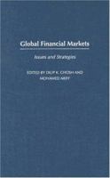 Global Financial Markets: Issues and Strategies 1567205720 Book Cover