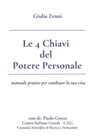 Le 4 Chiavi del Potere Personale B08YQCQRJ5 Book Cover