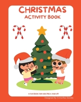 Christmas Activity Book: For 3-6 Year Olds B0CPC6D3T4 Book Cover