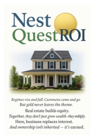 Nest Quest ROI: An Engine & Simulator to Outrun Interest and Resist Inflation B0FSHNFFPQ Book Cover