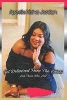 GET DELIVERED FROM THE SAINTS: And those who ain't null Book Cover