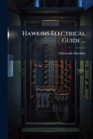Hawkins Electrical Guide ... 1024597997 Book Cover