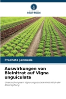 Auswirkungen von Bleinitrat auf Vigna unguiculata (German Edition) 6209810500 Book Cover