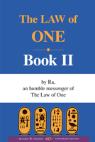 The Law of One, Book Two : By Ra an Humble Messenger (Law of One) 0924608099 Book Cover