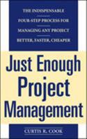 Just Enough Project Management 0071445404 Book Cover