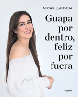 Guapa por dentro, feliz por fuera 8418007036 Book Cover