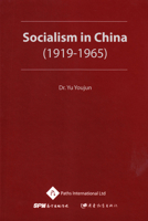 Socialism in China (1919-1965) 184464443X Book Cover