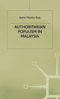 Authoritarian Populism in Malaysia 0333644913 Book Cover