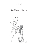 Souffre en silence 2322115096 Book Cover