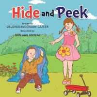 Hide and Peek 1499038682 Book Cover