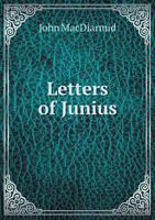 Letters of Junius 5518969171 Book Cover