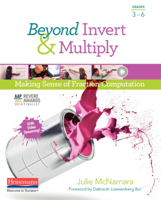 Beyond Invert & Multiply: Making Sense of Fraction Computation 0325137587 Book Cover