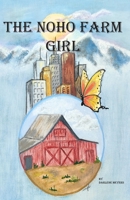 The NOHO Farm Girl B08JF16KNV Book Cover