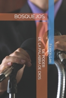 BOSQUEJOS DE PODER: De la Palabra de Dios B08GLW8T8Z Book Cover