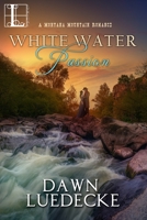 White Water Passion 1516103467 Book Cover