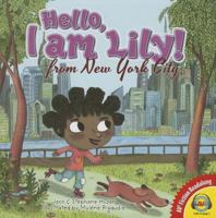 Hello, I Am Lily from New York City 1489622594 Book Cover