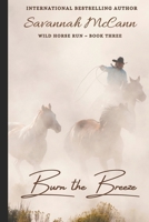 Burn the Breeze B094JGF9BB Book Cover