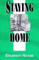 Staying Home 1562800760 Book Cover