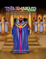 THE EMERALD: THE IMPORTANCE OF TOLERANCE WITH MANSA MUSA 1326278215 Book Cover