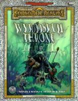 The Wyrmskull Throne (Advanced Dungeons & Dragons: Forgotten Realms Adventure) 078691405X Book Cover
