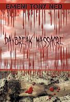 Daybreak Massacre 1426933800 Book Cover