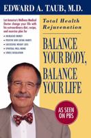 Balance Your Body, Balance Your Life: Dr. Taub's 28 Day Permanent Weight Loss Plan 1575663864 Book Cover