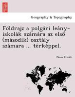 Földrajz a polgári leány-iskolák számára az első (második) osztály számara ... térképpel. 1249003253 Book Cover