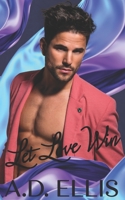 Let Love Win 1942647638 Book Cover