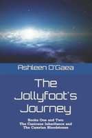 The Jollyfoot's Journey: Books One and Two: The Canicene Inheritance and The Camrian Bloodstones 1545212716 Book Cover