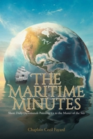 The Maritime Minutes: Short Daily Devotionals Pointing Us to the Master of the Sea 1639616446 Book Cover