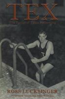 Tex: The Father of Texas Swimming 1492214922 Book Cover