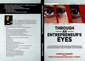 Through An Entrepreneur's Eyes: A Collection of Millionaire, Mentor, and Mentee Business Relationship Case Studies 0578948389 Book Cover