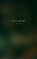 Craw 1993-1997 0692565736 Book Cover