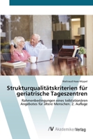 Strukturqualitätskriterien für geriatrische Tageszentren (German Edition) 6209681891 Book Cover