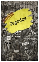 Cegados: Un libro acerca del COVID B08HTM4H31 Book Cover