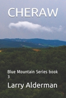 Cheraw: Blue Mountain Series book 3 B08STPFMGF Book Cover