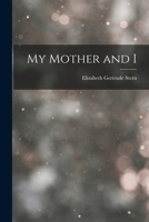 My mother and I 1017536384 Book Cover