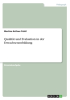 Qualit�t und Evaluation in der Erwachsenenbildung 3668352585 Book Cover