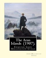 The Aran Islands 1847022847 Book Cover