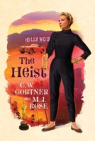 The Heist 1952457912 Book Cover
