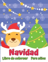 El libro para colorear de Navidad para ni�os.: Divertido regalos de Navidad para ni�os o regalo para ni�os peque�os y ni�os Hermosas p�ginas para colorear con Santa y m�s. null Book Cover