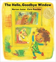 The Hello, Goodbye Window 0439897505 Book Cover