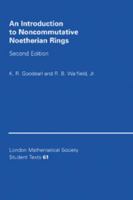 An Introduction to Noncommutative Noetherian Rings (London Mathematical Society Student Texts) 0521545374 Book Cover