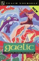 Teach Yourself Gaelic Complete Course Audiopack 0071420223 Book Cover