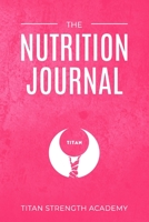 The Nutrition Journal (Pink) 1708493220 Book Cover