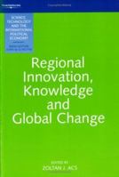 Regional Innovation, Knowledge And Global Change 1844800946 Book Cover