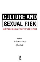 Culture and Sexual Risk: Anthropological Perspectives on AIDS 2884491317 Book Cover