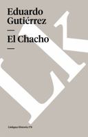El Chacho, tomo uno 1539962601 Book Cover
