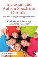 Autism Spectrum Disorder in the Inclusive Classroom: Proactive Strategies to Support Students 1138931756 Book Cover