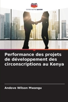 Performance des projets de développement des circonscriptions au Kenya (French Edition) 3330060743 Book Cover